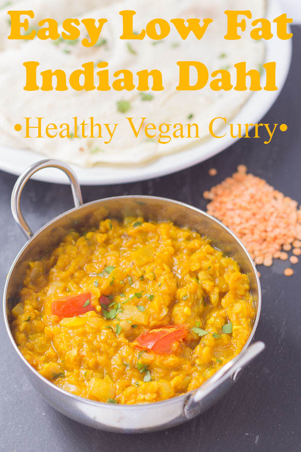 Low fat Indian Dahl Curry served in a balti dish at the bottom. At the top pin title text overaly. In the middle description ready healthy vegan curry.