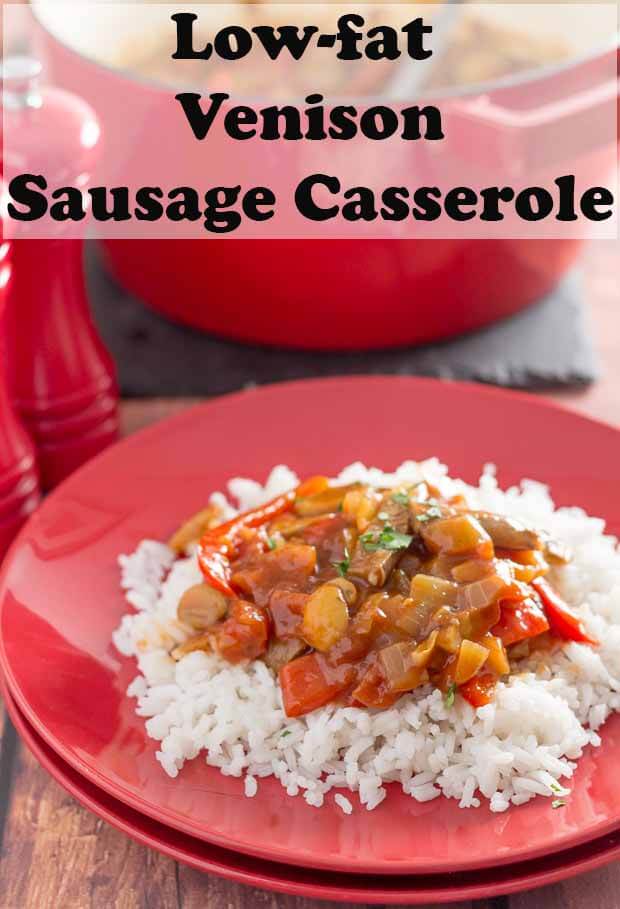 Low fat venison sausage casserole is an extremely tasty and easy one pot family meal. Made in just one hour, you'll want to add this amazing comfort recipe to your quick healthy meals dinner list! #neilshealthymeals #recipe #venison #sausage #casserole