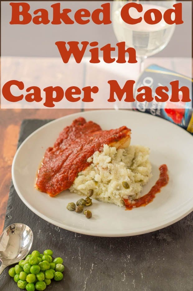 Baked cod with caper mash served. Pin Title at top.