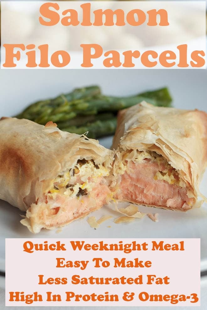Easy healthy salmon filo parcel cut in half on a plate with asparagus behind. At top Pin title text overlay. At bottom Pin text benefits of recipe quick easy meal, easy to make, less saturated fat, high in protein and omega 3.