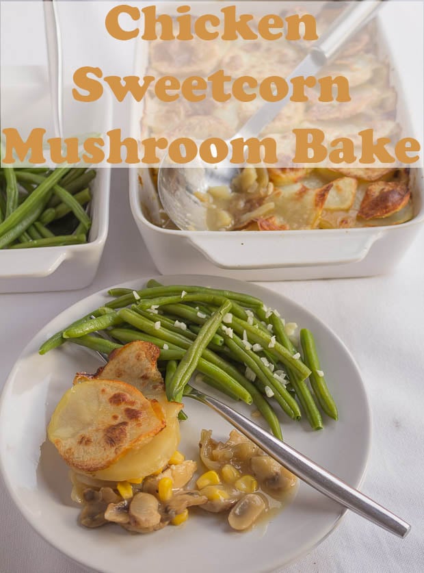 Chicken Sweetcorn and Mushroom bake served on a plate with green beans side. The rest of the casserole dish in the background.