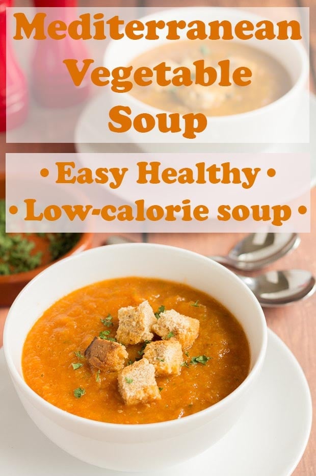 A bowl of Mediterranean vegetable soup at the bottom. Pin title text overlay at the top. Text in the middle reads easy healthy low calorie soup.