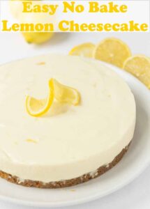 Easy no bake lemon cheesecake on a plate. Pin title text overlay at top.