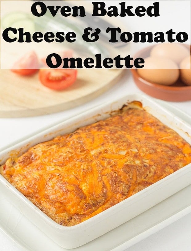 Oven baked cheese and tomato omelette just removed from oven. Pin title text overlay at top.