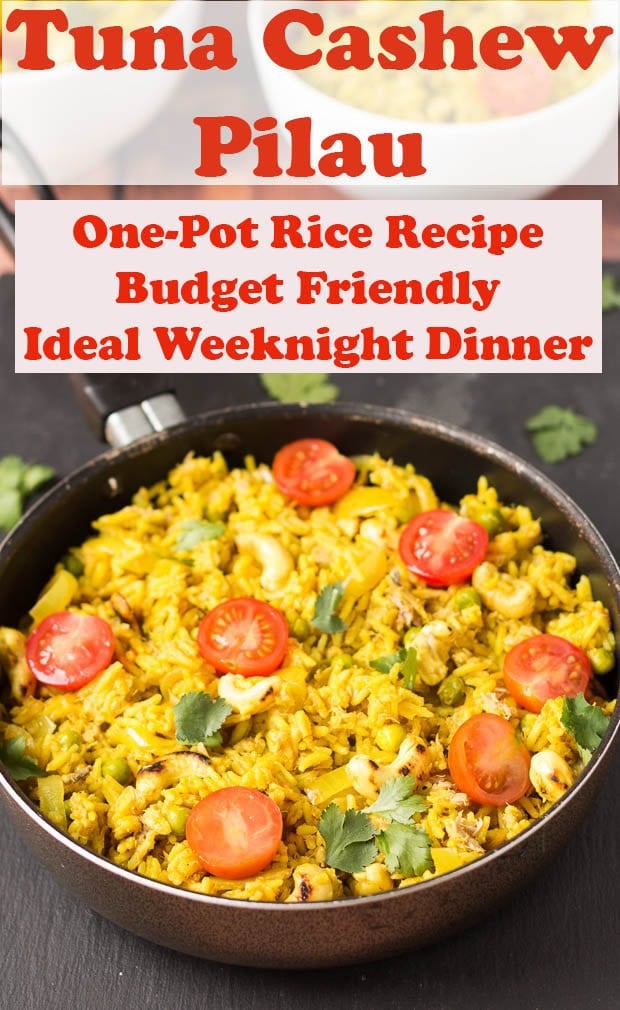 A pan with tuna cashew pilau in it. Above are two texts fields one with the pin title of the recipe and one with the benefits of the recipe".