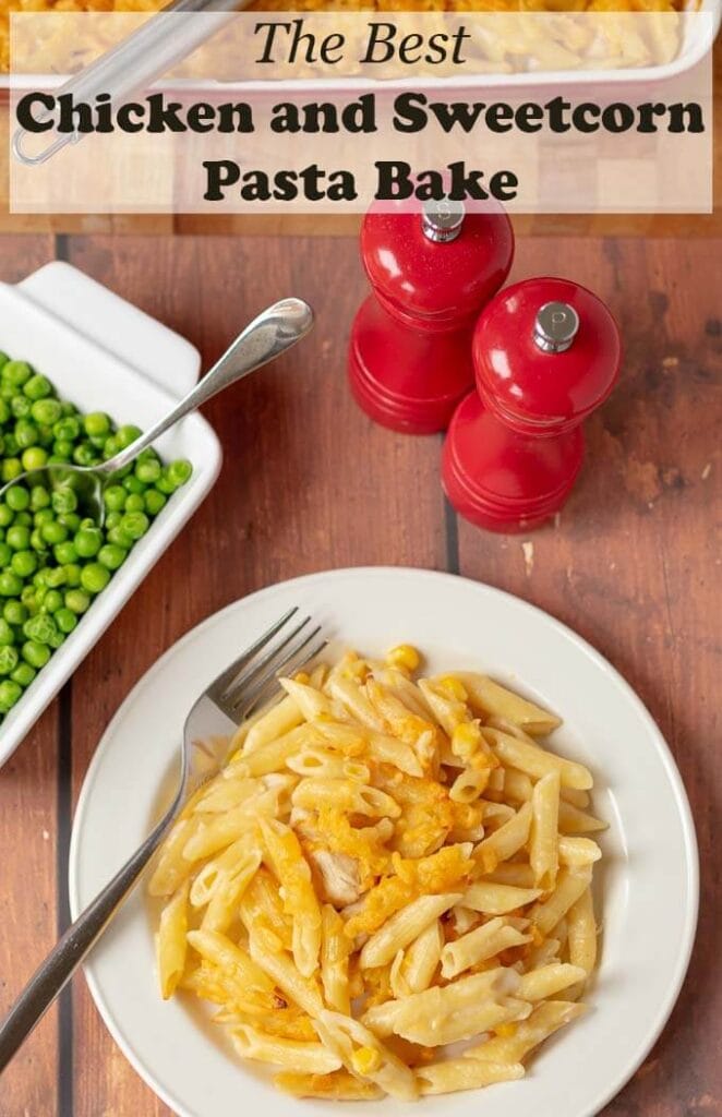 The best chicken and sweetcorn pasta bake is simply that. An easy and delicious satisfying chicken pasta bake recipe that all the family will love. On the table in less than one hour this bake serves up to 6 people so there's plenty to go round! #neilshealthymeals #recipe #dinner #pasta #chicken #sweetcorn