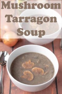Mushroom tarragon soup is a simple and delicious healthy recipe which brings out the rich flavour of the mushrooms. A creamy tasting soup without any added cream! #neilshealthymeals #recipe #mushroom #tarragon #soup