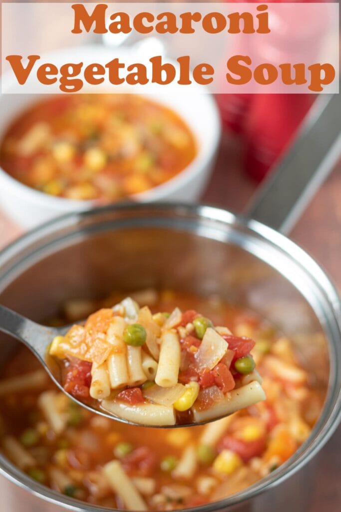 A spoonful of Macaroni soup being lifted from the pot. Served soup in a bowl in the background. Pin title text overlay at top.