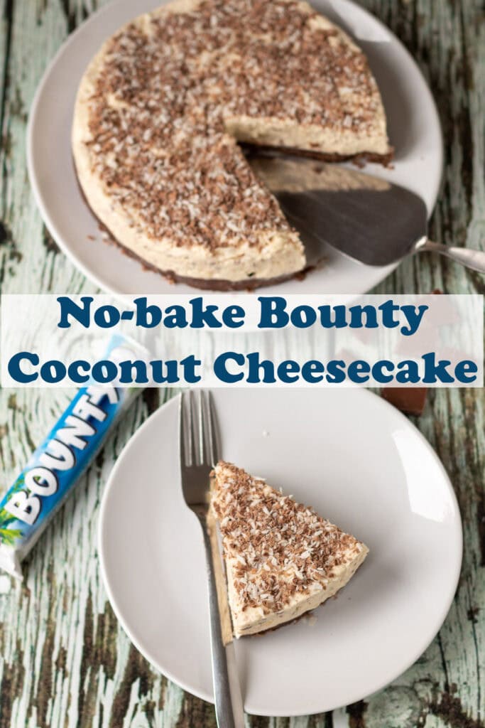 Overhead view of a no-bake bounty coconut cheesecake at the top with a slice removed. The slice is on a serving plate at the bottom of the picture. Pin title text overlay in between.