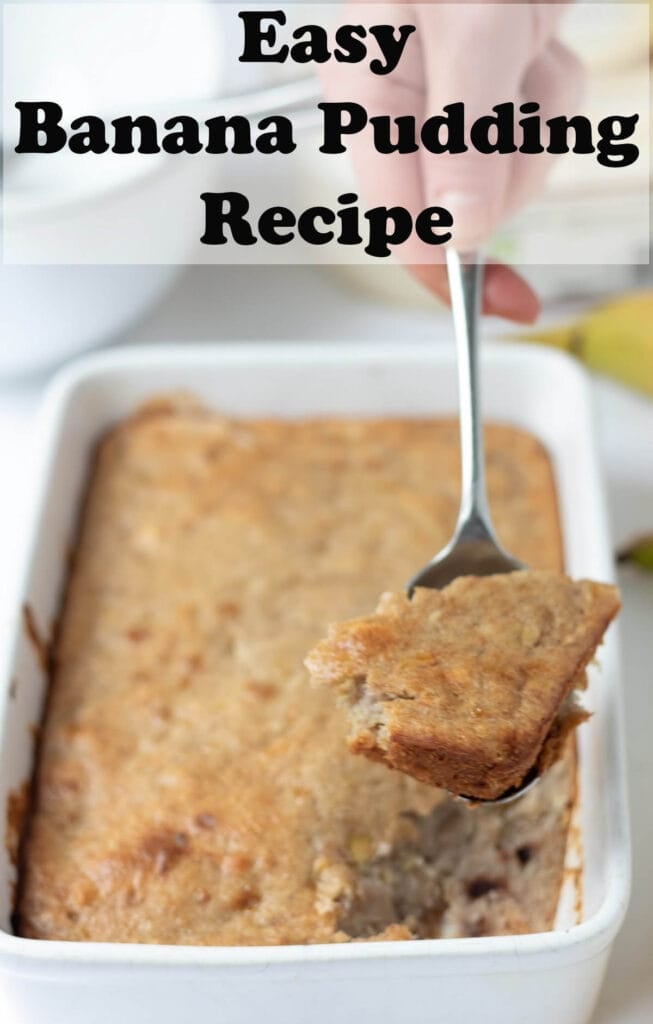 Easy banana pudding recipe in baking dish with a spoon lifting out a portion. Pin title text overlay at top.
