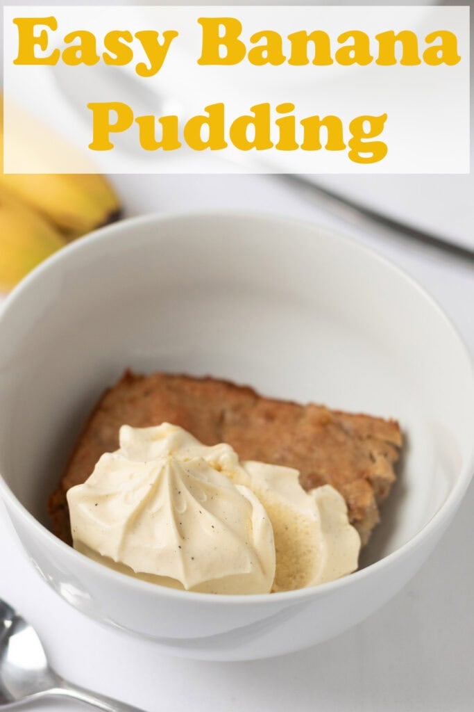 A pudding bowl containing a portion of banana pudding topped with vanilla ice cream. Pin title text overlay at top.
