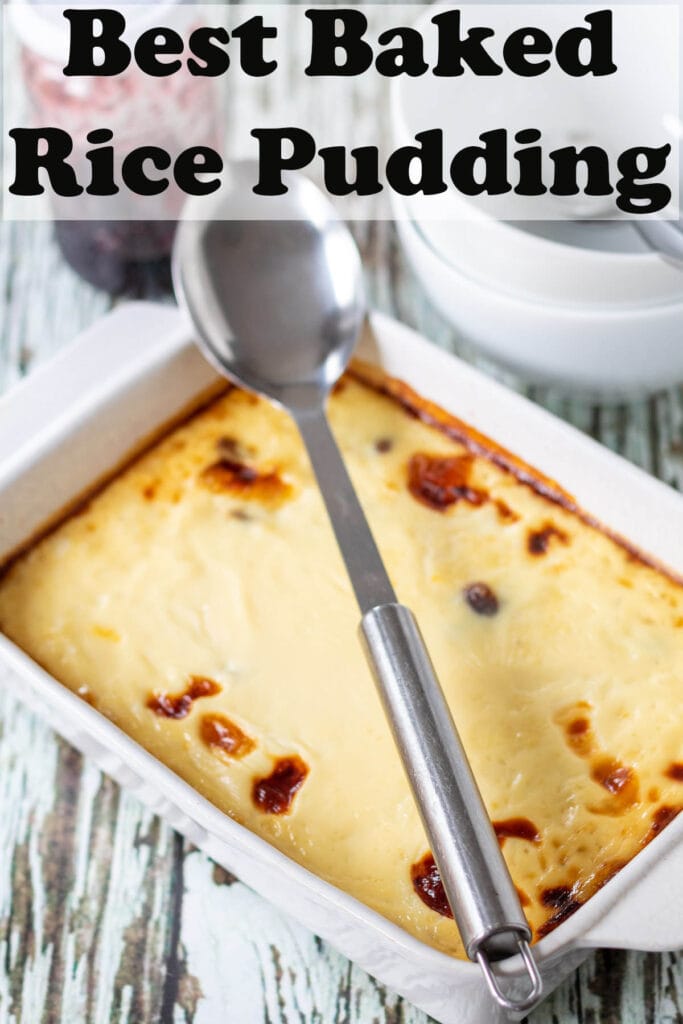 Baked rice pudding in a casserole dish cooked with a serving spoon laid over the top. Pin title text overlay at top.