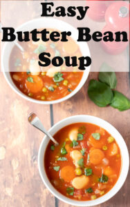 Birds eye view of two bowls of easy butter bean soup. Pin title text overlay at top.