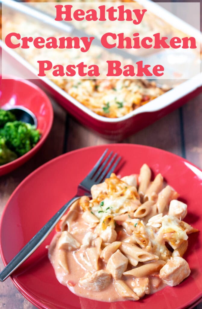 A serving of creamy chicken pasta bake on a plate. Pin title text overlay above.