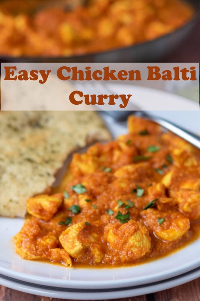 A plate of chicken balti curry with a naan bread to the side. Rest of recipe in pan at the top. Pin title text overlay through the middle.