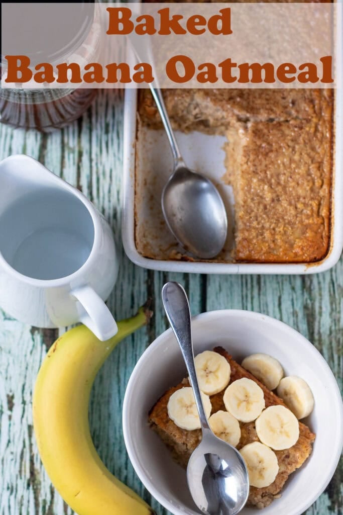 Overhead view of baked banana oatmeal at the top with a portion removed. Below portion in a bowl topped with bananas and a banana and jug to the left hand side.