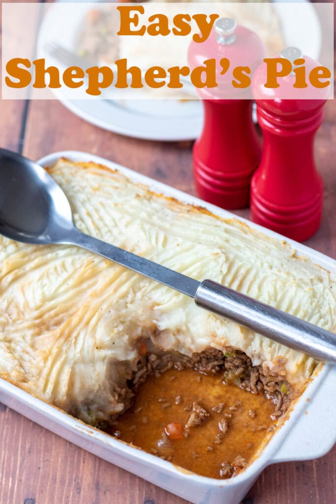 Easy to make Shepherd's pie in a rectangular casserole dish with bottom portion removed and serving spoon over the top. Pin title text overlay at top.