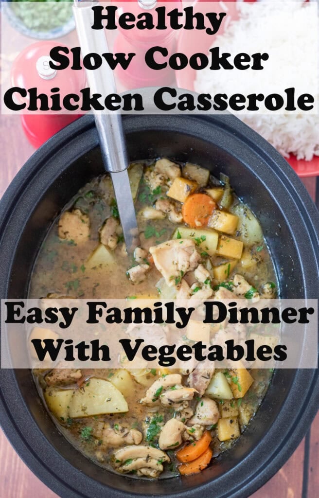Overhead view of a slow cooker filled with chicken casserole and vegetables, ladle resting inside, with overlaid text reading healthy slow cooker chicken casserole and everyday family dinner with vegetables.