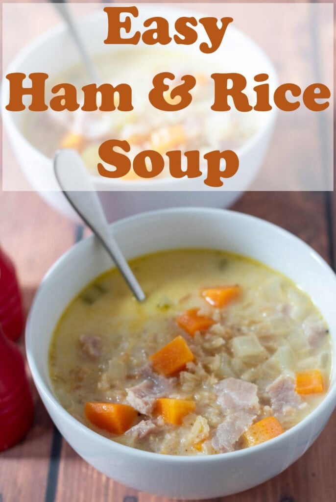 A bowl of easy ham and rice soup with a soup spoon in. Pin title text overlay at top.